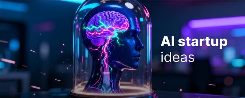 AI startup ideas