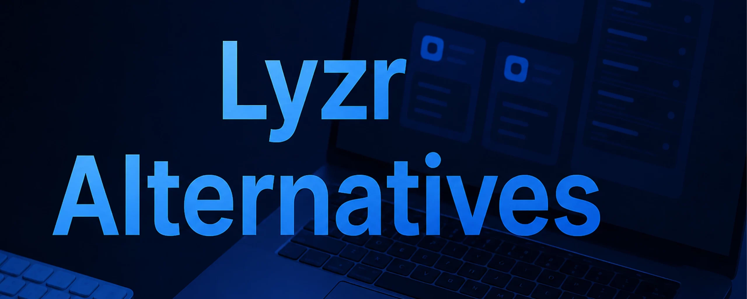 lyzr alternative
